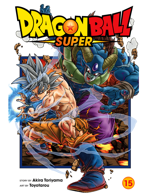 Title details for Dragon Ball Super, Volume 15 by Akira Toriyama - Wait list